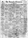 Liverpool Journal of Commerce Tuesday 18 April 1911 Page 1