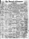 Liverpool Journal of Commerce Monday 22 May 1911 Page 1