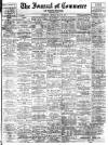 Liverpool Journal of Commerce Monday 29 May 1911 Page 1