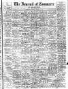 Liverpool Journal of Commerce Tuesday 17 October 1911 Page 1