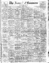 Liverpool Journal of Commerce Friday 20 October 1911 Page 1
