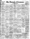 Liverpool Journal of Commerce Monday 19 February 1912 Page 1