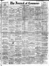 Liverpool Journal of Commerce Monday 18 March 1912 Page 1