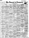 Liverpool Journal of Commerce Saturday 07 December 1912 Page 1