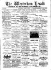 Westerham Herald Saturday 30 July 1898 Page 1