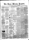 Larne Reporter and Northern Counties Advertiser Saturday 10 June 1865 Page 1