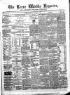 Larne Reporter and Northern Counties Advertiser Saturday 04 November 1865 Page 1