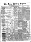 Larne Reporter and Northern Counties Advertiser Saturday 25 November 1865 Page 1