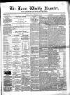 Larne Reporter and Northern Counties Advertiser Saturday 02 December 1865 Page 1