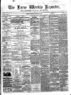 Larne Reporter and Northern Counties Advertiser Saturday 10 March 1866 Page 1