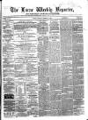 Larne Reporter and Northern Counties Advertiser Saturday 17 March 1866 Page 1