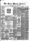 Larne Reporter and Northern Counties Advertiser Saturday 19 May 1866 Page 1