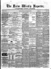 Larne Reporter and Northern Counties Advertiser Saturday 10 November 1866 Page 1