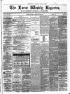 Larne Reporter and Northern Counties Advertiser Saturday 23 February 1867 Page 1