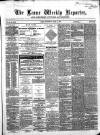 Larne Reporter and Northern Counties Advertiser Saturday 06 April 1867 Page 1