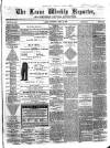 Larne Reporter and Northern Counties Advertiser Saturday 13 April 1867 Page 1
