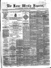 Larne Reporter and Northern Counties Advertiser Saturday 18 May 1867 Page 1