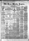Larne Reporter and Northern Counties Advertiser Saturday 04 January 1868 Page 1