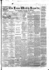 Larne Reporter and Northern Counties Advertiser Saturday 26 September 1868 Page 1