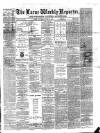 Larne Reporter and Northern Counties Advertiser Saturday 11 June 1870 Page 1