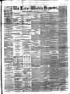 Larne Reporter and Northern Counties Advertiser Saturday 24 September 1870 Page 1