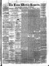 Larne Reporter and Northern Counties Advertiser Saturday 19 November 1870 Page 1
