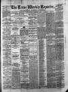 Larne Reporter and Northern Counties Advertiser Saturday 03 December 1870 Page 1