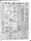 Larne Reporter and Northern Counties Advertiser Saturday 28 January 1871 Page 1