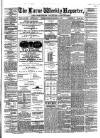 Larne Reporter and Northern Counties Advertiser Saturday 11 March 1871 Page 1