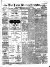 Larne Reporter and Northern Counties Advertiser Saturday 15 April 1871 Page 1