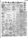 Larne Reporter and Northern Counties Advertiser Saturday 15 July 1871 Page 1