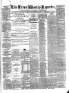 Larne Reporter and Northern Counties Advertiser Saturday 28 October 1871 Page 1