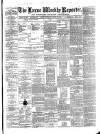 Larne Reporter and Northern Counties Advertiser Saturday 10 August 1872 Page 1