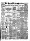 Larne Reporter and Northern Counties Advertiser Saturday 21 December 1872 Page 1