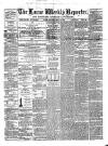 Larne Reporter and Northern Counties Advertiser Saturday 10 May 1873 Page 1