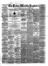 Larne Reporter and Northern Counties Advertiser Saturday 30 January 1875 Page 1