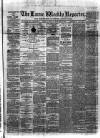 Larne Reporter and Northern Counties Advertiser Saturday 27 February 1875 Page 1