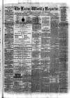 Larne Reporter and Northern Counties Advertiser Saturday 17 April 1875 Page 1