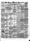 Larne Reporter and Northern Counties Advertiser Saturday 27 November 1875 Page 1