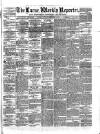 Larne Reporter and Northern Counties Advertiser Saturday 11 December 1875 Page 1