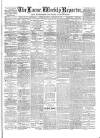 Larne Reporter and Northern Counties Advertiser Saturday 22 January 1876 Page 1