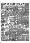 Larne Reporter and Northern Counties Advertiser Saturday 11 March 1876 Page 1