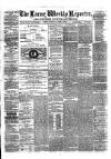 Larne Reporter and Northern Counties Advertiser Saturday 01 April 1876 Page 1