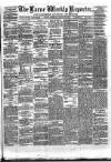 Larne Reporter and Northern Counties Advertiser Saturday 26 August 1876 Page 1