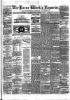 Larne Reporter and Northern Counties Advertiser Saturday 21 October 1876 Page 1