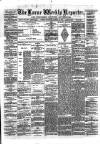 Larne Reporter and Northern Counties Advertiser Saturday 17 March 1877 Page 1