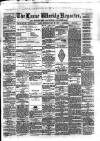 Larne Reporter and Northern Counties Advertiser Saturday 26 May 1877 Page 1