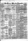Larne Reporter and Northern Counties Advertiser Saturday 06 October 1877 Page 1