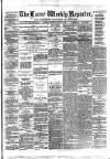 Larne Reporter and Northern Counties Advertiser Saturday 01 June 1878 Page 1