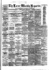 Larne Reporter and Northern Counties Advertiser Saturday 15 June 1878 Page 1